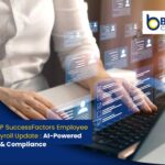 1H 2025 SAP SuccessFactors Employee Central Payroll Update: AI-Powered Efficiency & Compliance