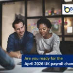Are you ready for the April 2026 UK payroll changes?