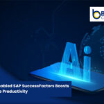 How AI-enabled SAP SuccessFactors Boosts Workplace Productivity